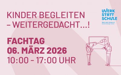 Fachtag: Kinder begleiten – weitergedacht in Hannover – 6. März 2026