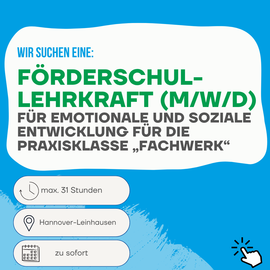 Förderschullehrkraft mwd für emotionale und soziale entwicklung werkstattschule hannover gesucht