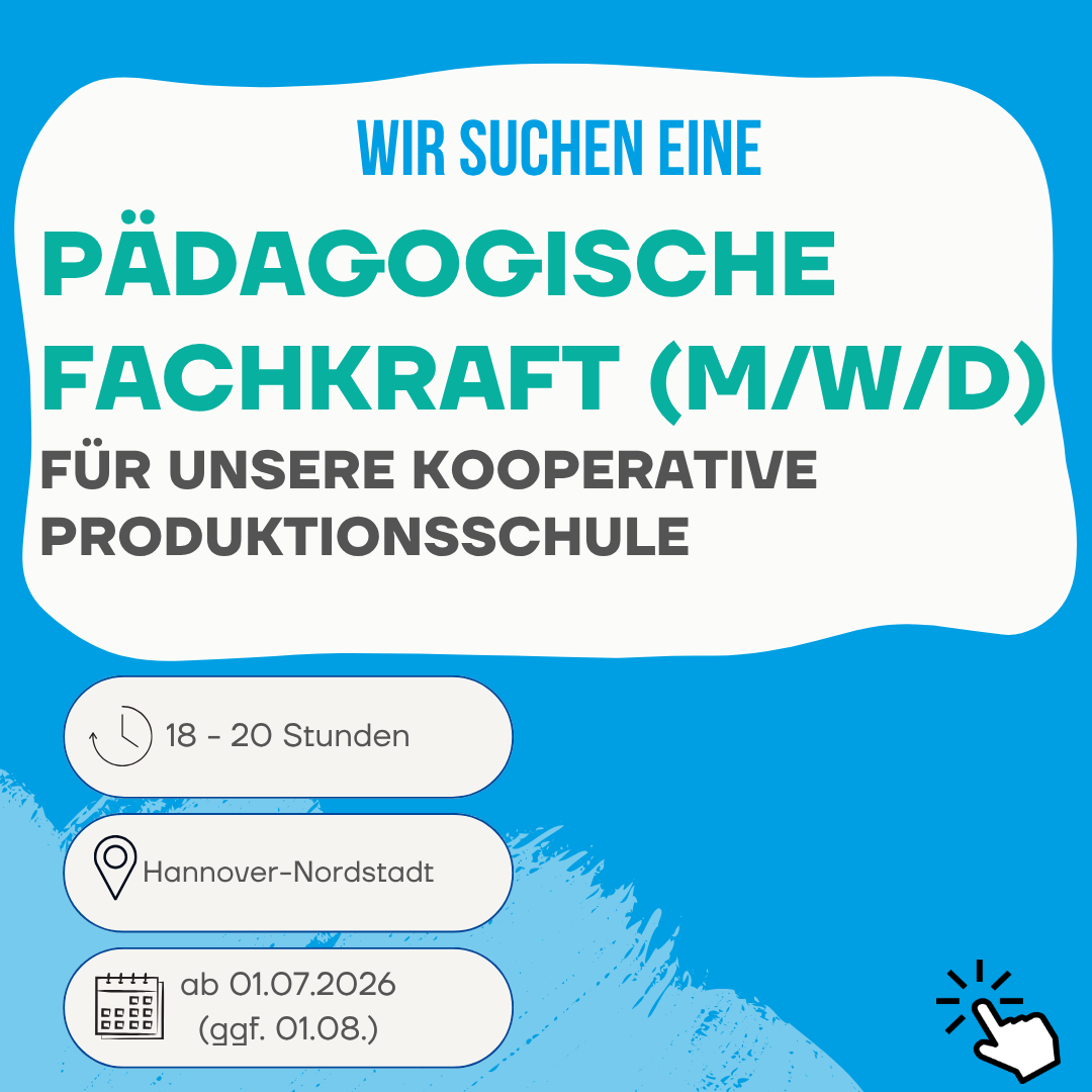 pädagogische Fachkraft für Migrationsarbeit in hannover nordstadt zum 01.07.2026 gesucht